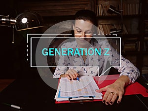 GENERATION Z inscription on the screen. Businesswoman inspecting market data. Gen Z, iGen, or centennials, refers to theÃÂ 